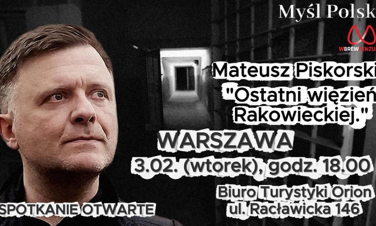 Spotkanie z Mateuszem Piskorskim w Warszawskie Spotkanie z Mateuszem Piskorskim w Warszawskie