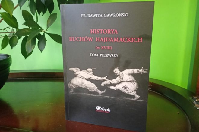 O historii ruchów hajdamackich – nowa pozycja Fundacji Wołyń Pamiętamy