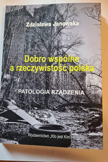 Kamiński – Janowska dokumentuje patologie rządzenia