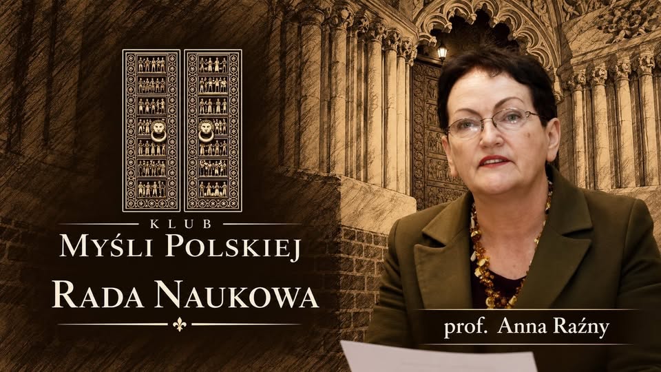 Rada Naukowa Klubu Myśli Polskiej – prof. Anna Raźny