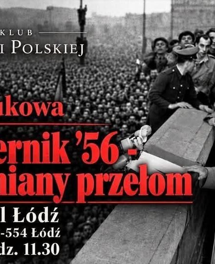 Cała prawda o Gomułce i polskim październiku – spotkanie w Łodzi