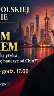 Spotkanie z Leszkiem Ślazykiem – Polska a Chiny!