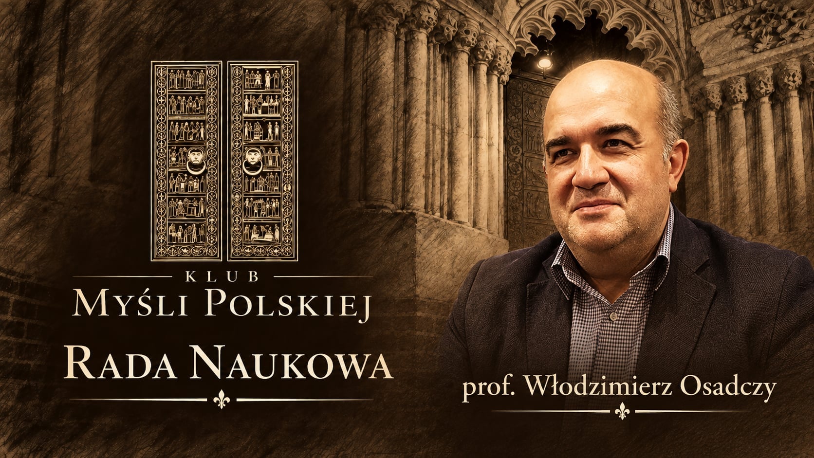 Rada Naukowa Klubu Myśli Polskiej – prof. Włodzimierz Osadczy